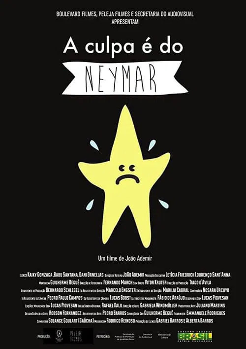 A Culpa é do Neymar poster