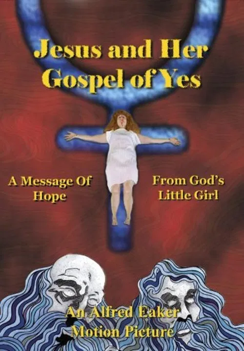 Jesus and Her Gospel of Yes poster