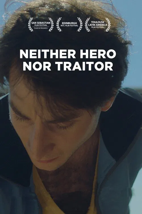 Neither Hero Nor Traitor poster
