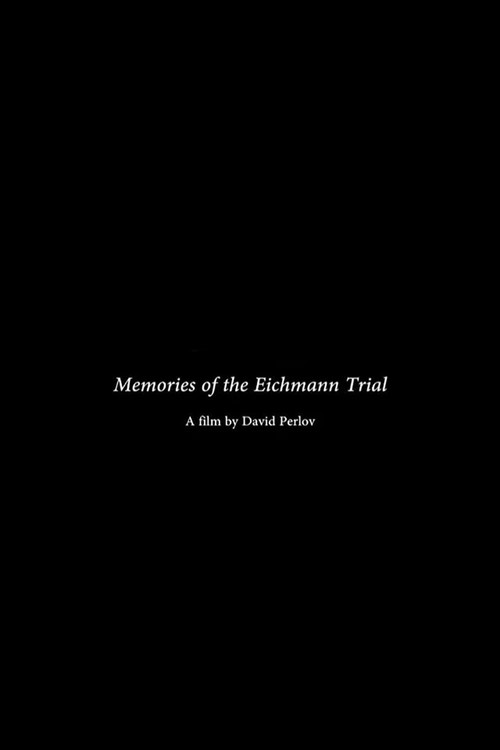 Memories of the Eichmann Trial poster