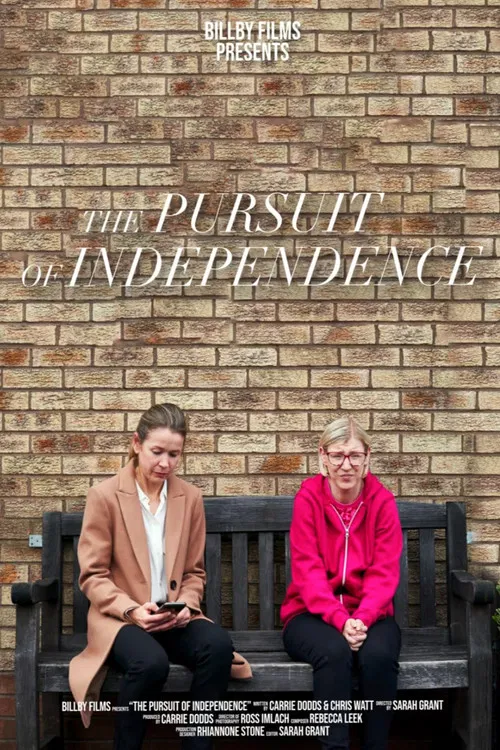 The Pursuit of Independence poster