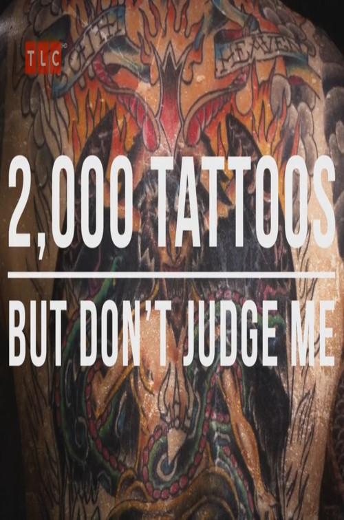 2,000 Tattoos, 40 Piercings, and a Pickled Ear poster