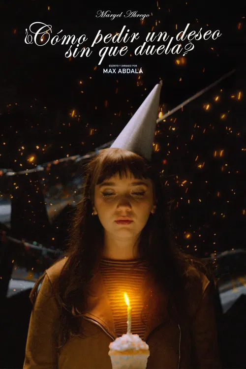¿Cómo pedir un deseo sin que duela? poster