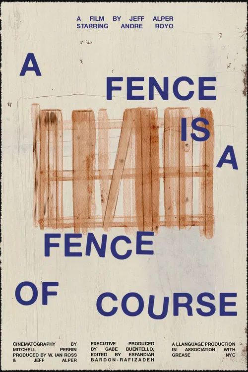 A Fence Is A Fence Of Course poster