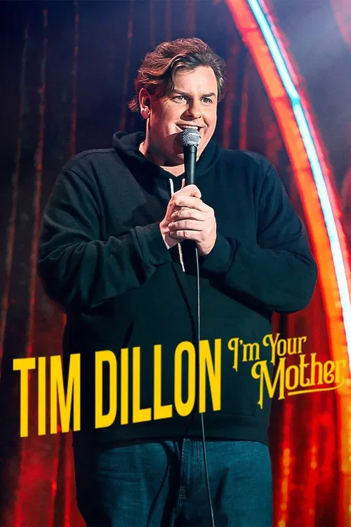 Tim Dillon: I'm Your Mother poster