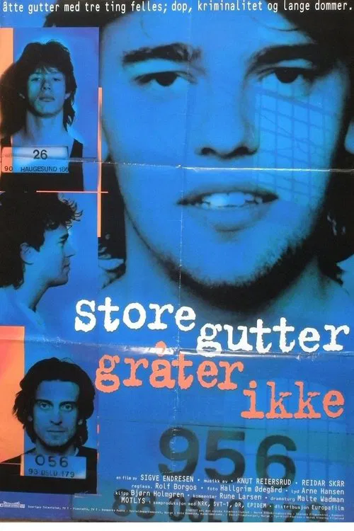 Store gutter gråter ikke poster