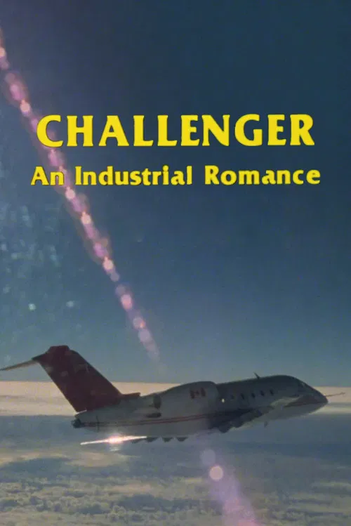 Challenger: An Industrial Romance poster
