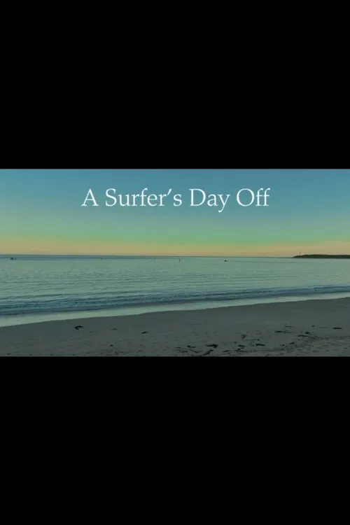 A Surfer's Day Off poster