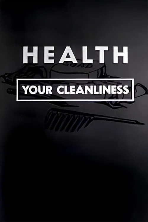 Health: Your Cleanliness poster