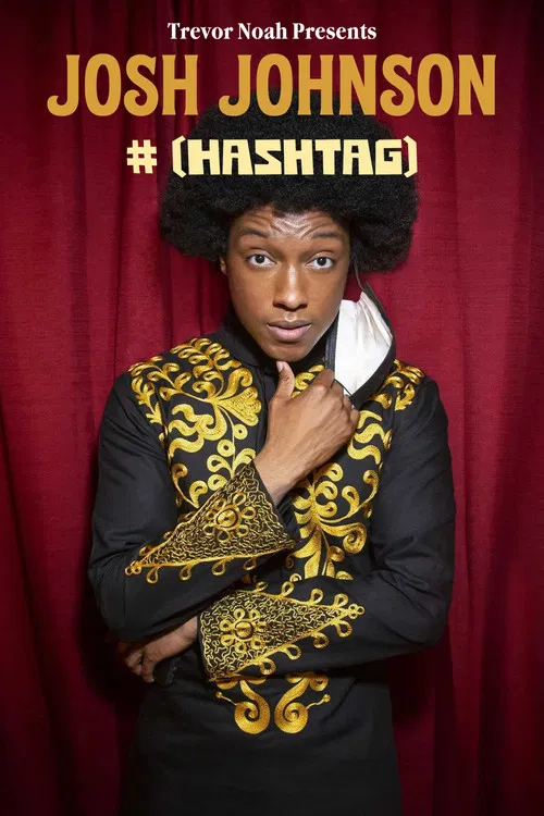 Josh Johnson: # (Hashtag) poster