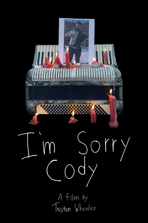 I'm Sorry Cody poster