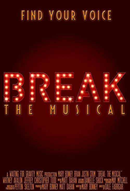Break: The Musical poster