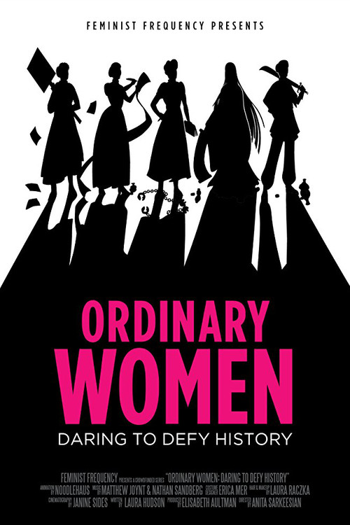 Ordinary Women: Daring to Defy History poster