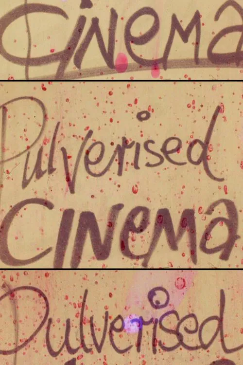 Pulverised Cinema poster