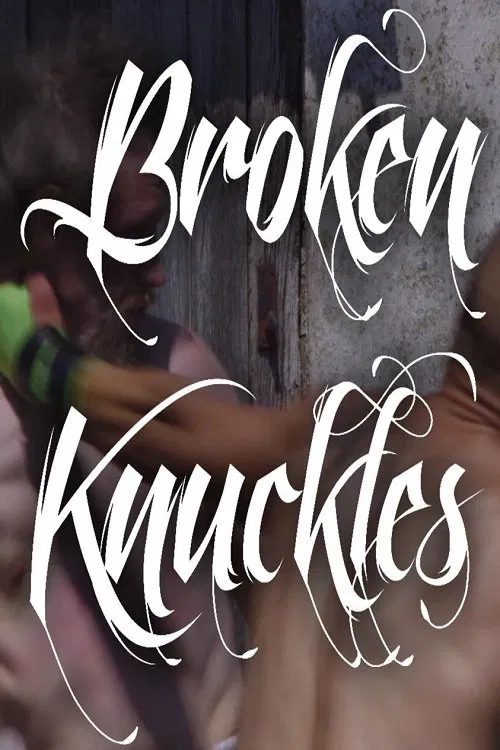 Broken Knuckles poster