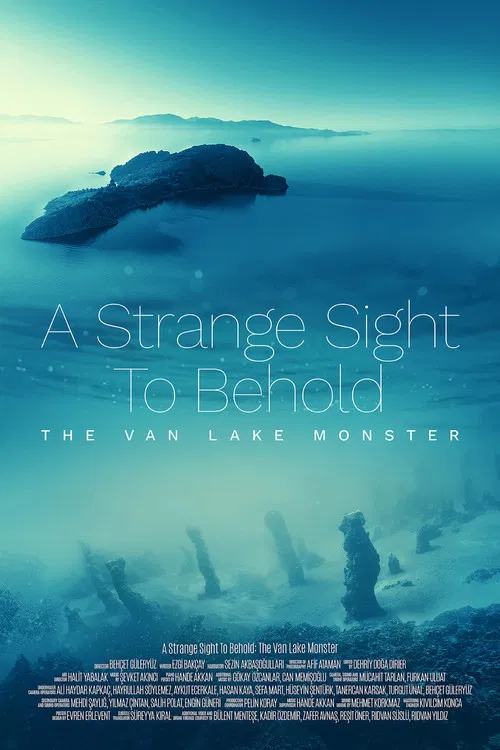 A Strange Sight to Behold: The Van Lake Monster poster