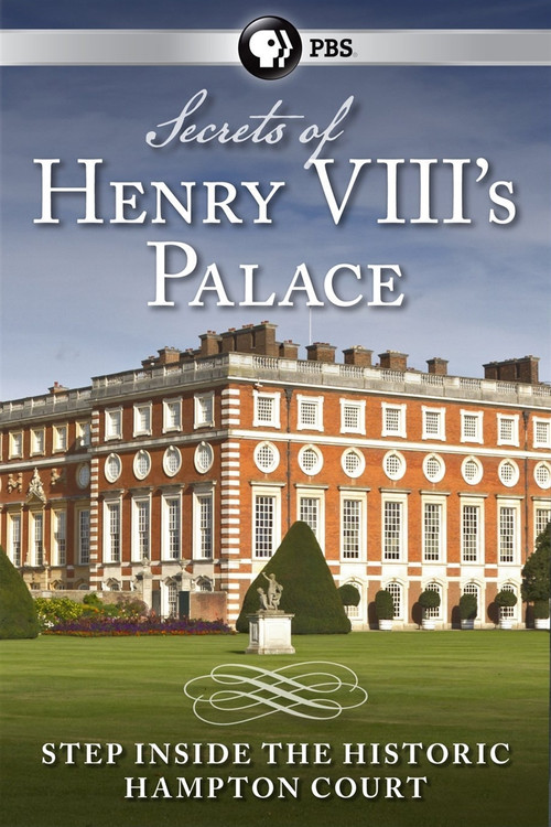 Secrets of Henry VIII's Palace: Hampton Court poster