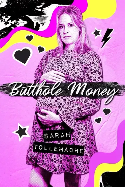 Sarah Tollemache: Butthole Money poster
