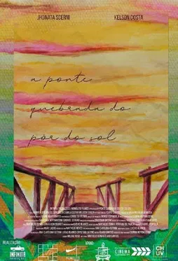 The Broken Bridge of Sunset poster