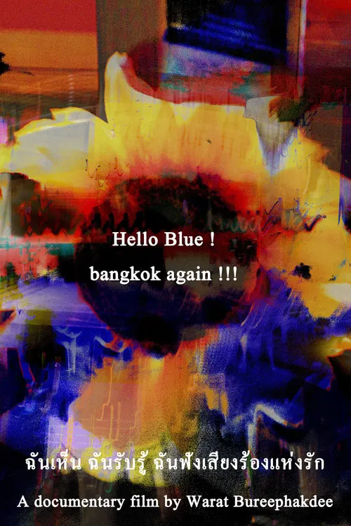Hello Blue ! bangkok again !!! poster
