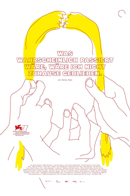 What Probably Would Have Happened, If I Hadn't Stayed at Home poster