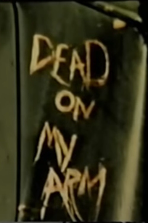 Dead On My Arm poster