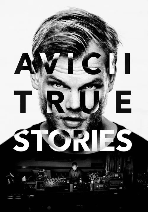 Avicii: True Stories poster
