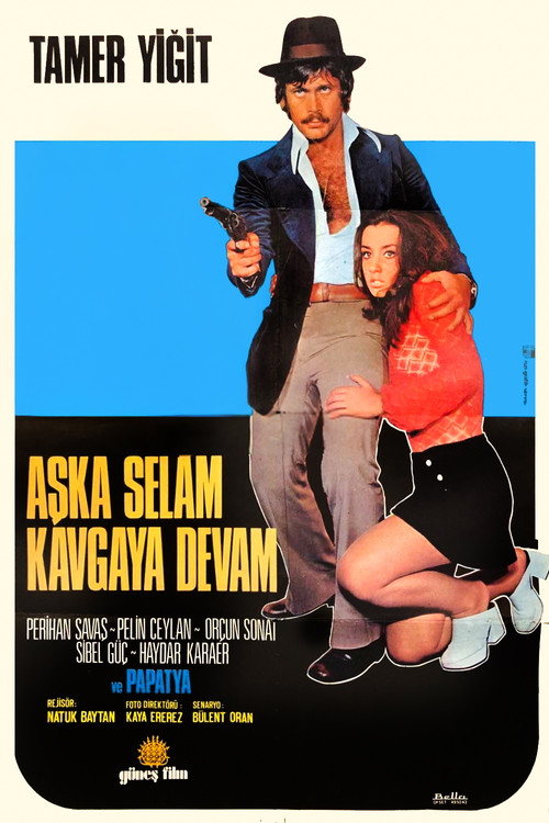 Aşka Selam Kavgaya Devam poster