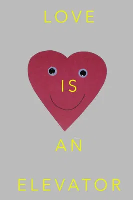 Love Is An Elevator poster