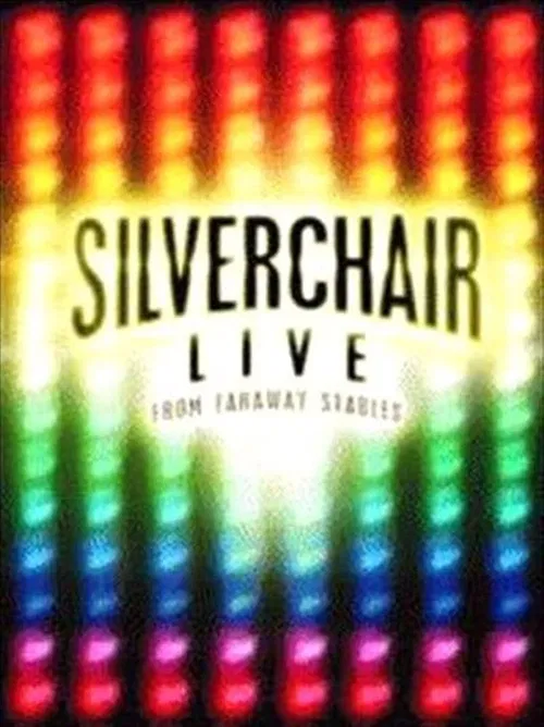 Silverchair: Live From Faraway Stables poster
