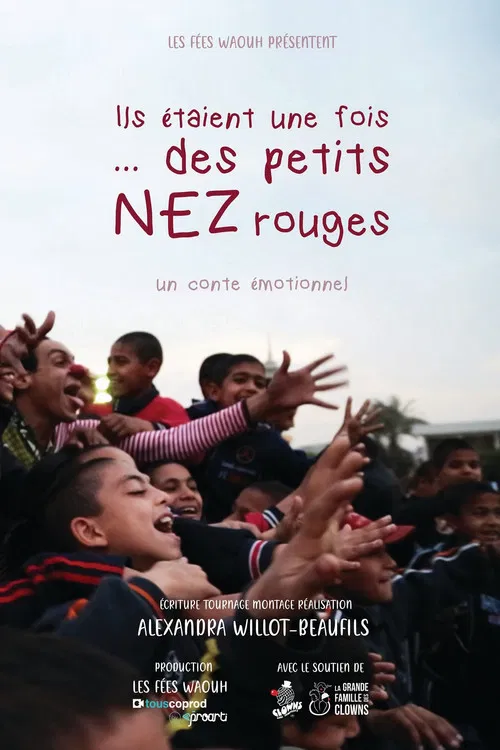Ils etaient une fois... des petits nez rouges poster