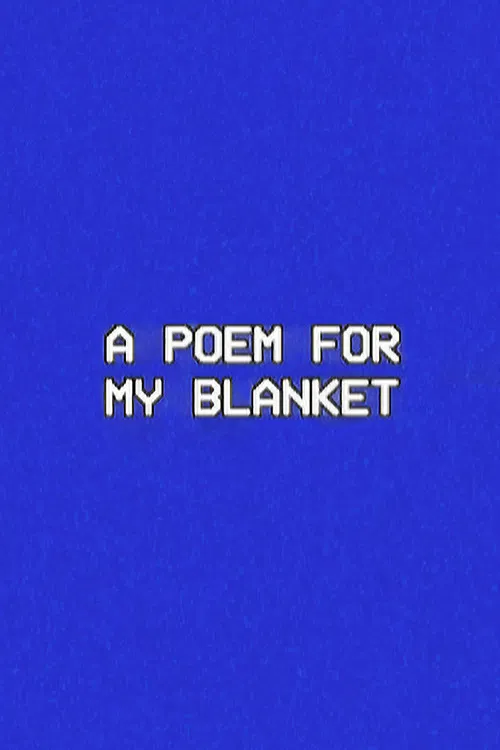 A Poem for My Blanket poster