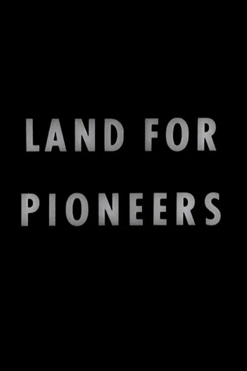 Land for Pioneers poster