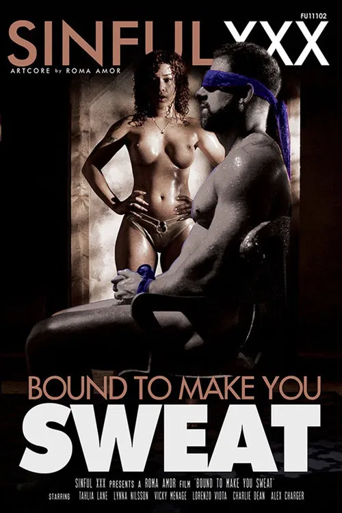 Bound To Make You Sweat poster
