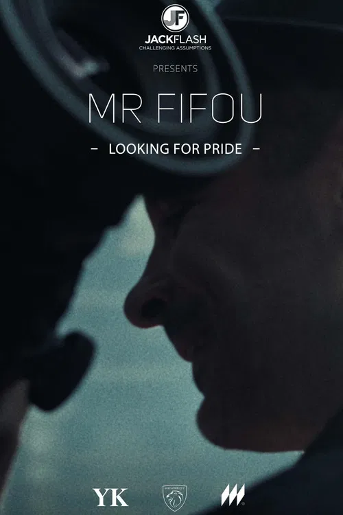 Mr Fifou, Looking for Pride poster