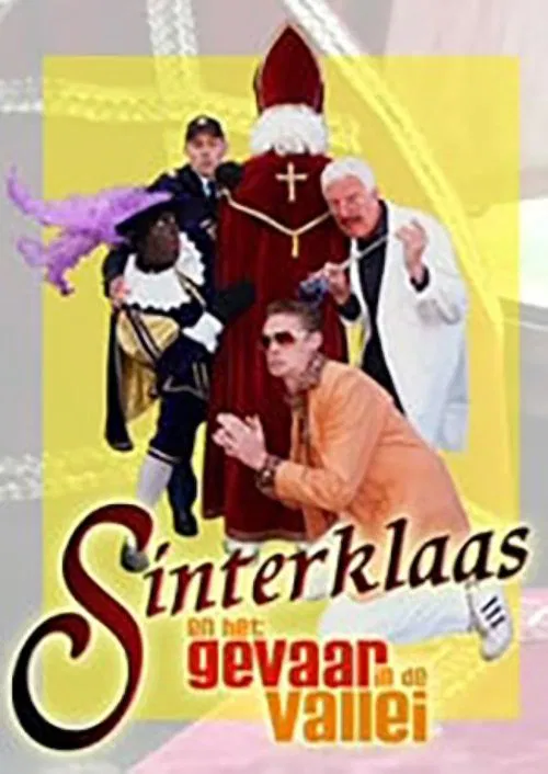 Sinterklaas en het Gevaar in de Vallei poster