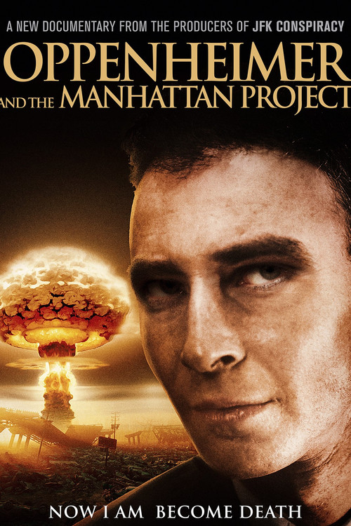 Oppenheimer and The Manhattan Project poster