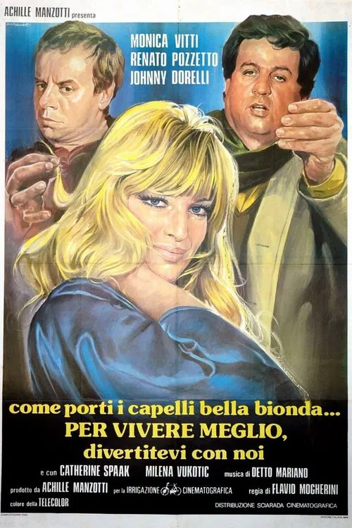 Per vivere meglio, divertitevi con noi poster