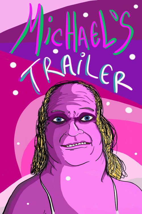 Michael’s Trailer poster