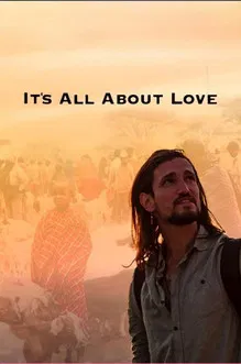 It's All About Love poster
