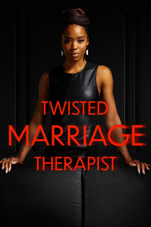 Twisted Marriage Therapist poster