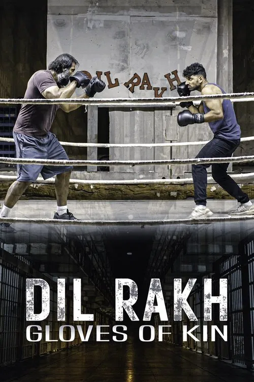 Dil Rakh: Gloves of Kin poster