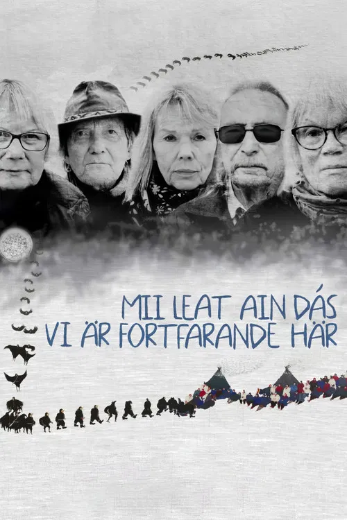 Mii Leat Ain Dás - Vi är Fortfarande Här poster