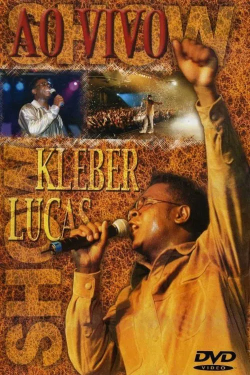 Kleber Lucas: Show Ao Vivo poster