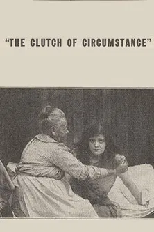 The Clutch of Circumstance poster