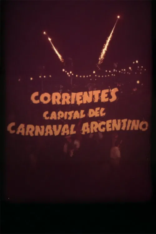 Corrientes, capital of the Argentine carnival poster