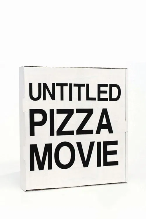 Untitled Pizza Movie poster