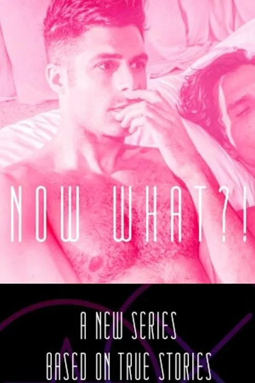 Now What?! poster
