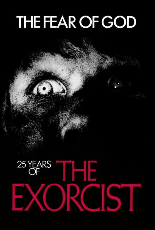The Fear of God: 25 Years of The Exorcist poster