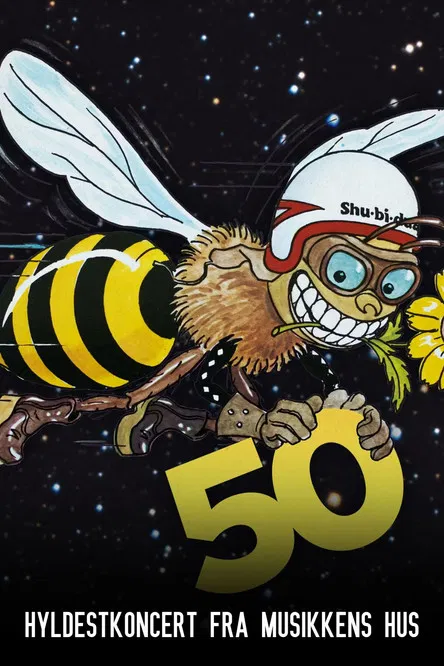 Shu-bi-dua 50: Hyldestkoncert fra Musikkens hus poster